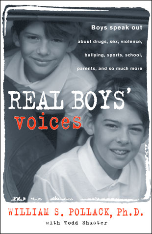 Real Boys: Rescuing Our Sons from the Myth of Boyhood